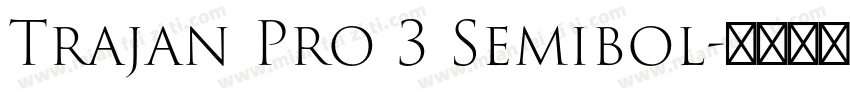 Trajan Pro 3 Semibol字体转换